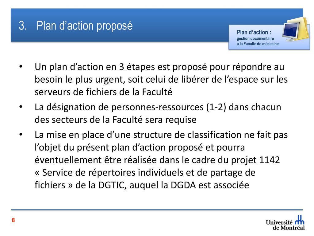 Plan d’action proposé Plan d’action : gestion documentaire. à la Faculté de médecine.