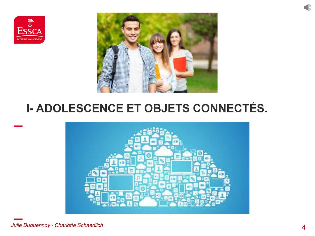 I- Adolescence et objets connectés.