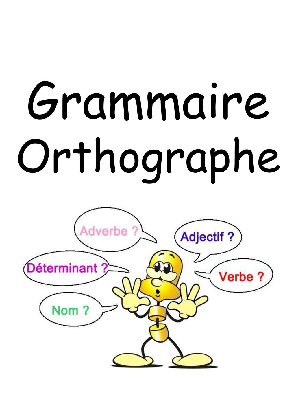 Grammaire Orthographe