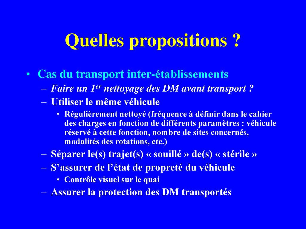 Quelles propositions Cas du transport inter-établissements