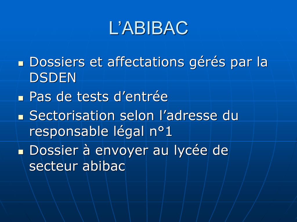 L’ABIBAC Dossiers et affectations gérés par la DSDEN