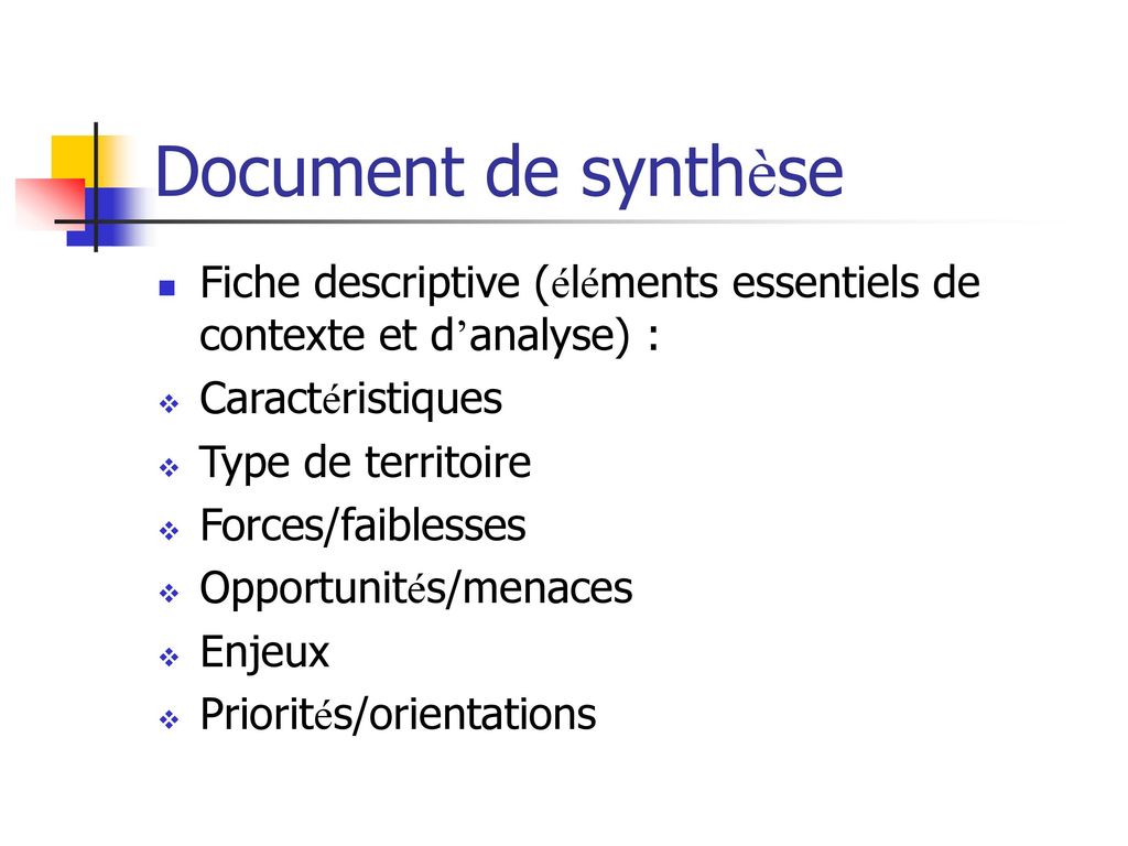 Document de synthèse Fiche descriptive (éléments essentiels de contexte et d’analyse) : Caractéristiques.