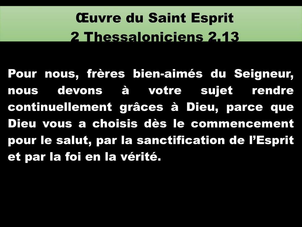Œuvre du Saint Esprit 2 Thessaloniciens 2.13