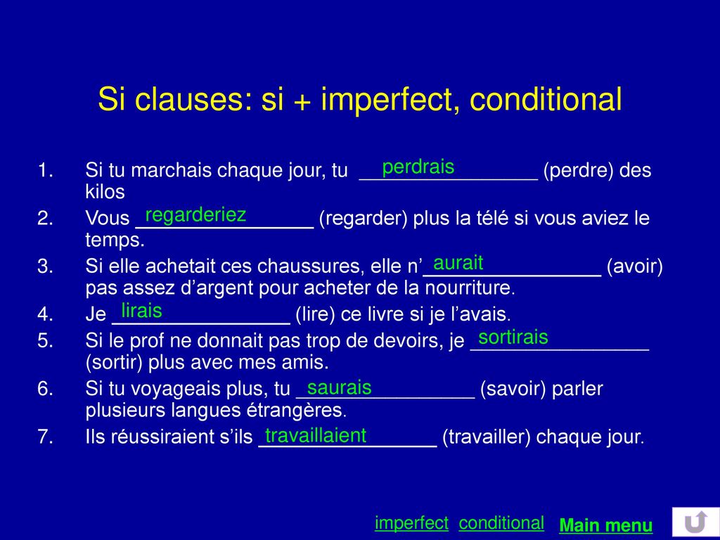 Si clauses: si + imperfect, conditional