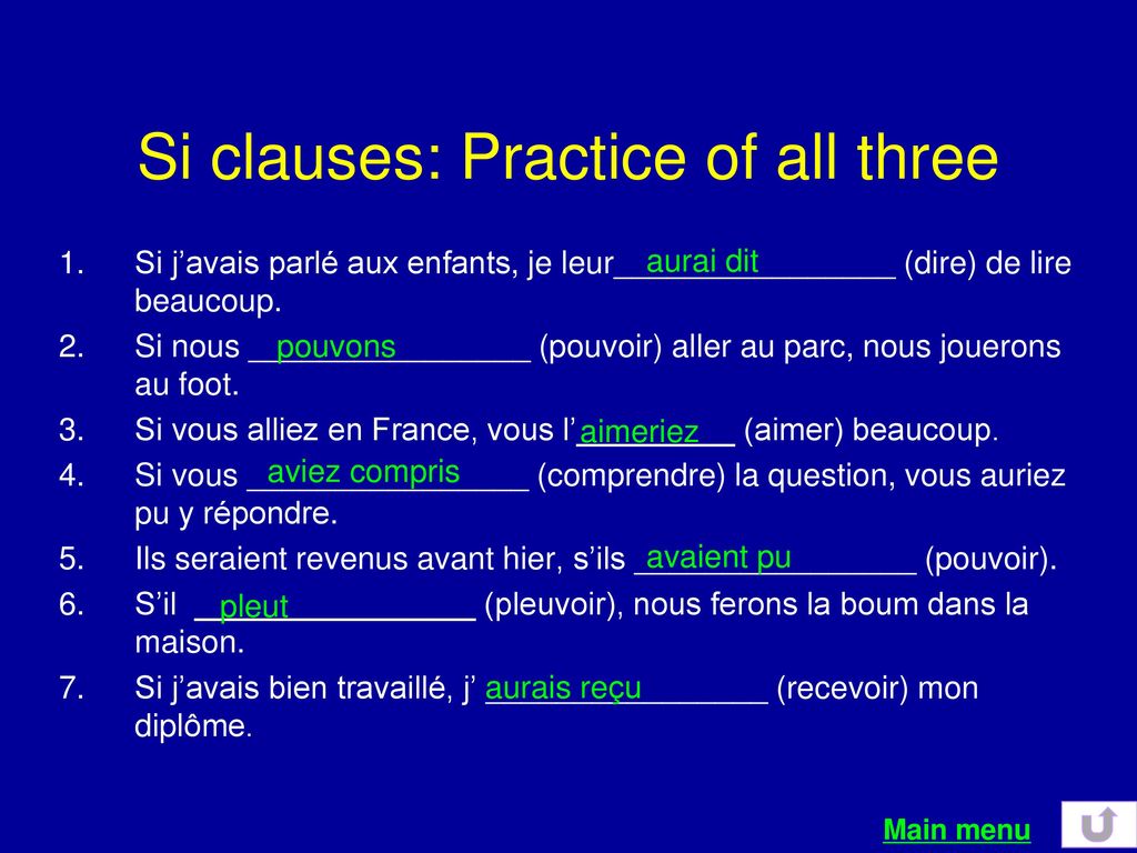 Si clauses: Practice of all three