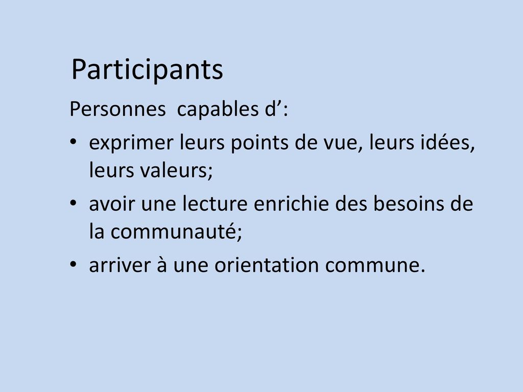 Participants Personnes capables d’: