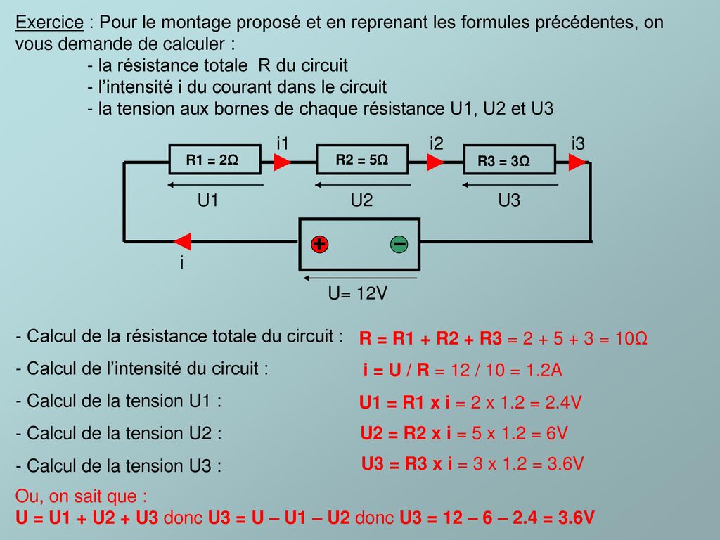 - Calcul de la résistance totale du circuit :