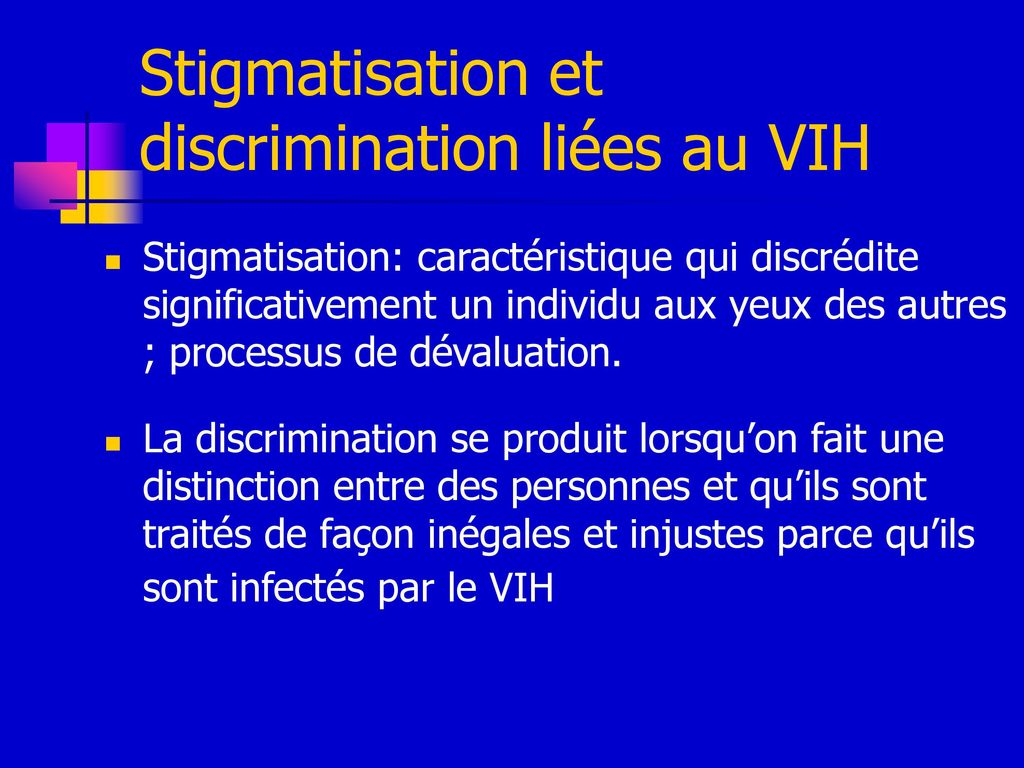 Stigmatisation et discrimination liées au VIH