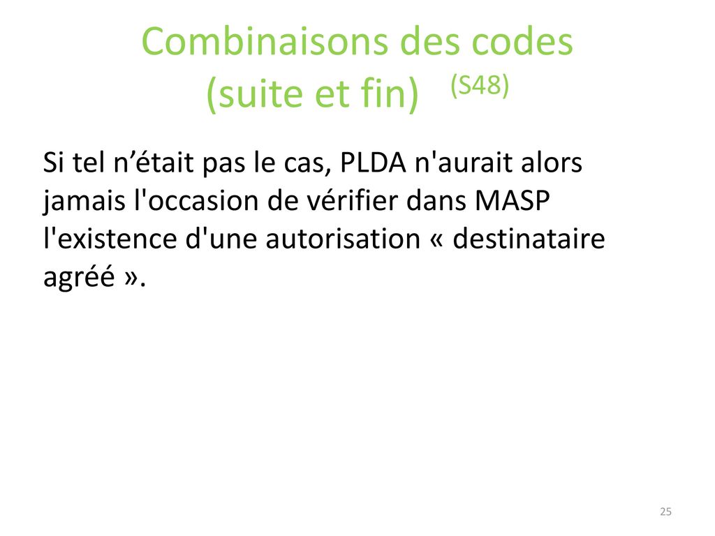 Combinaisons des codes (suite et fin) (S48)