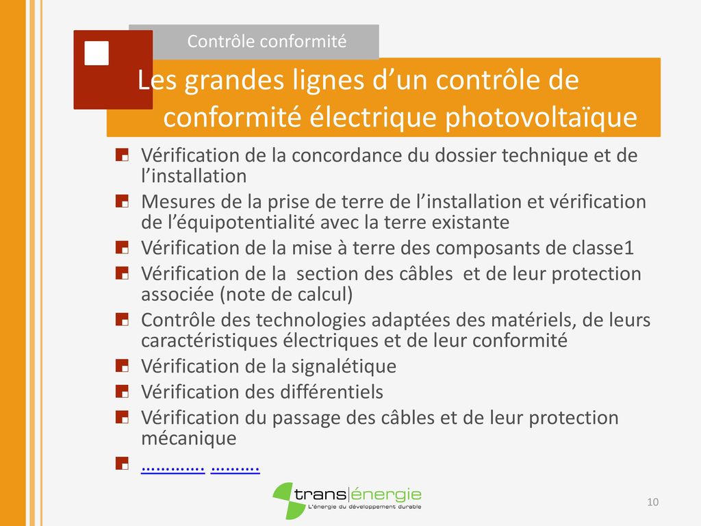 Contrôle conformité Les grandes lignes d’un contrôle de conformité électrique photovoltaïque.
