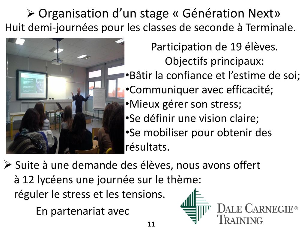Organisation d’un stage « Génération Next»