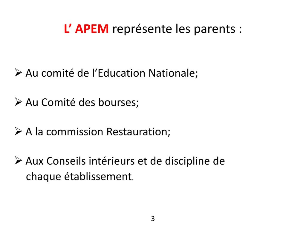 L’ APEM représente les parents :
