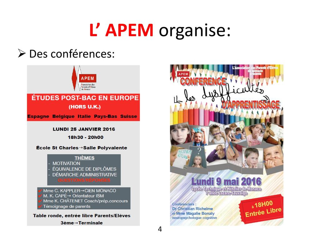 L’ APEM organise: Des conférences: 4