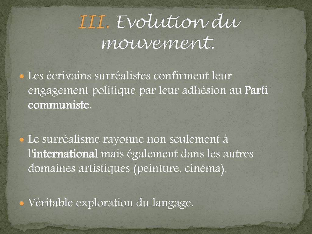 III. Evolution du mouvement.