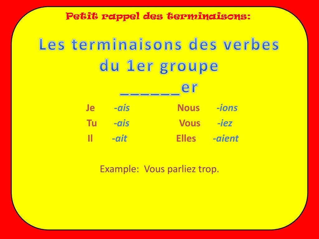 Les terminaisons des verbes du 1er groupe