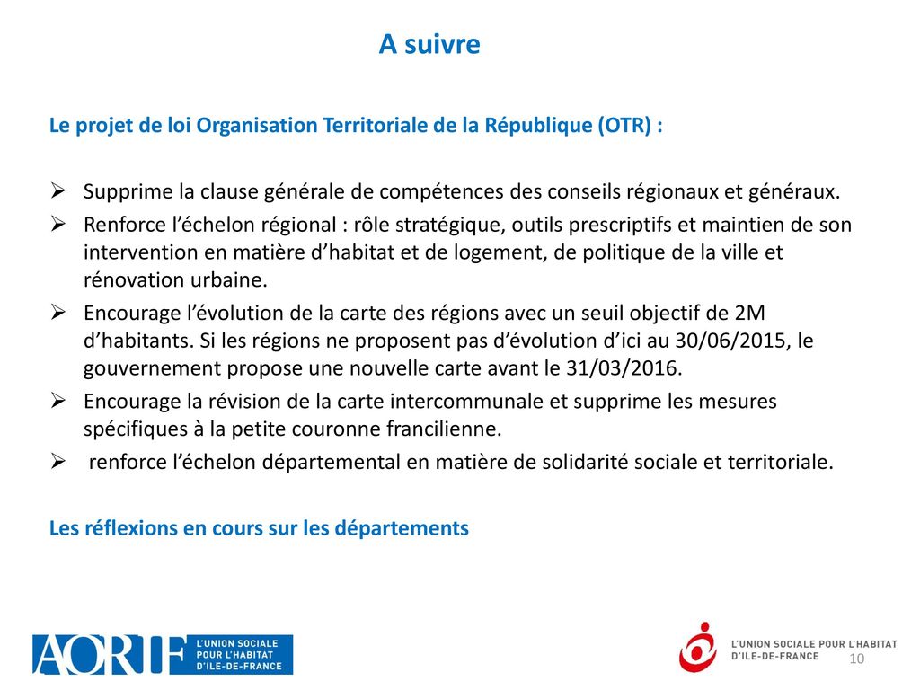 A suivre Le projet de loi Organisation Territoriale de la République (OTR) :