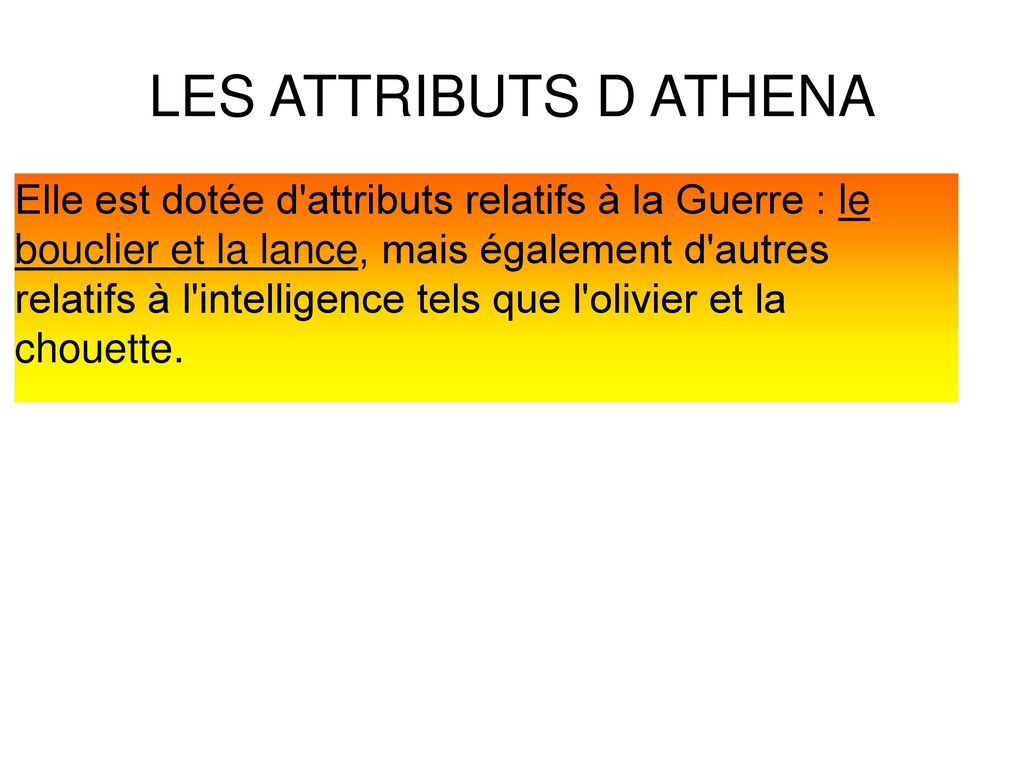 LES ATTRIBUTS D ATHENA