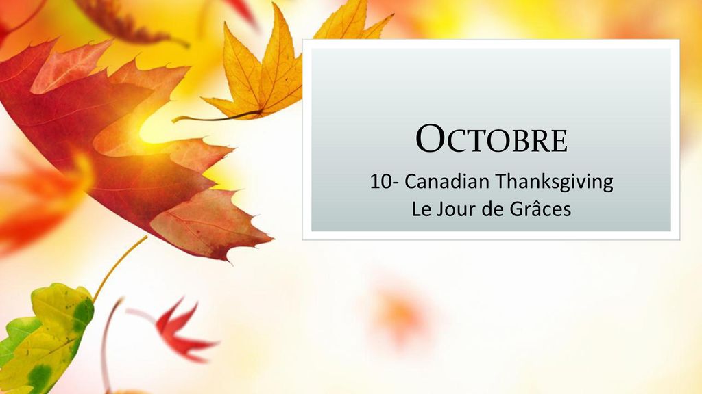 10- Canadian Thanksgiving