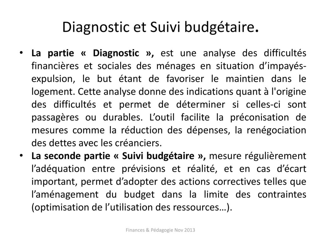 Diagnostic et Suivi budgétaire.