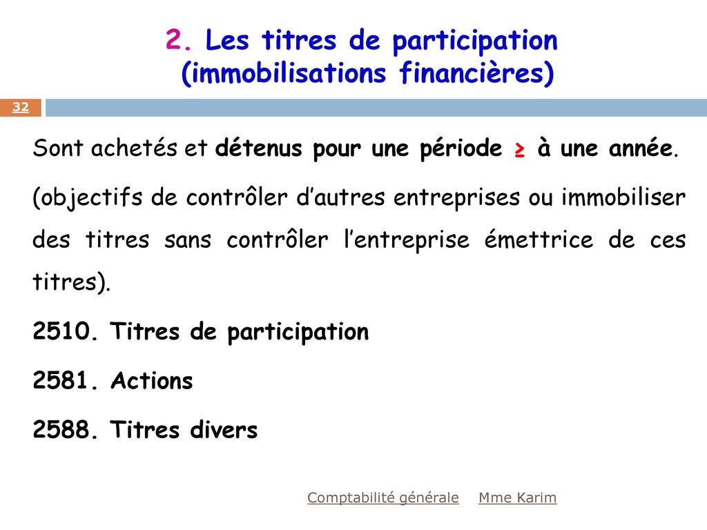2. Les titres de participation (immobilisations financières)