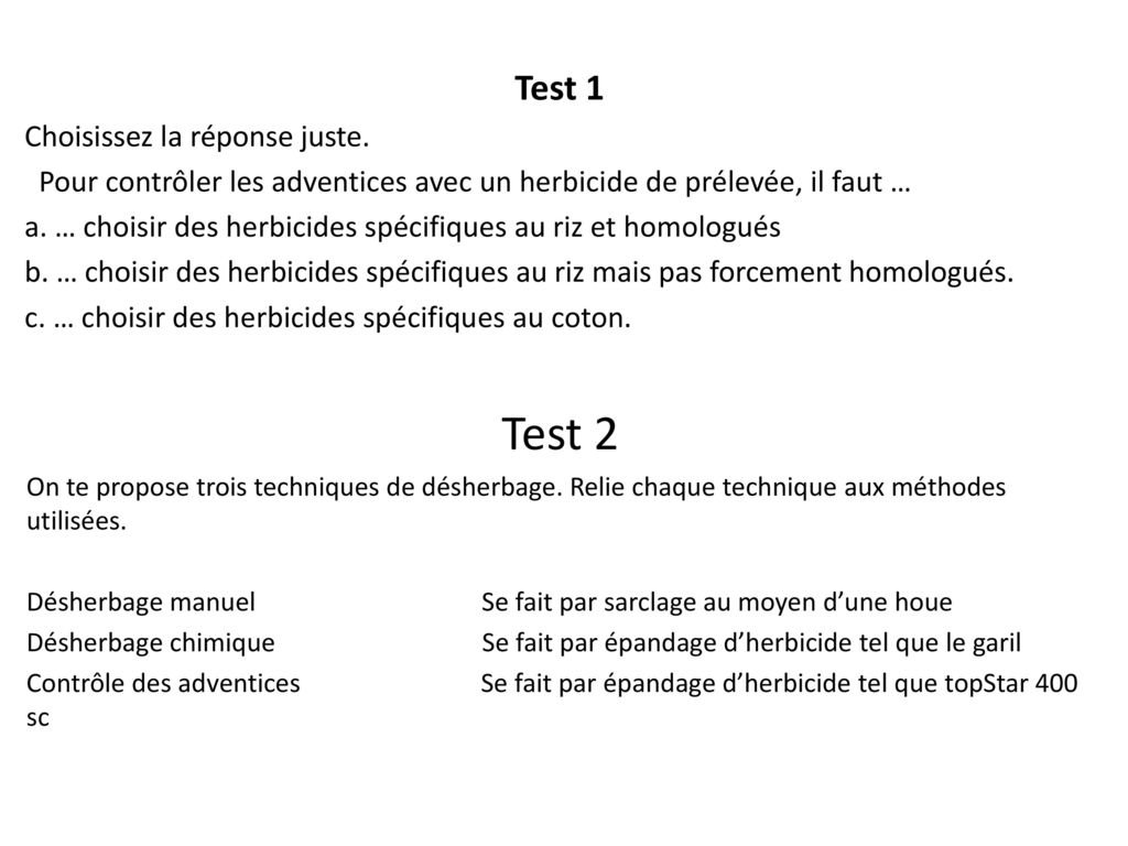 Test 2 Test 1 Choisissez la réponse juste.
