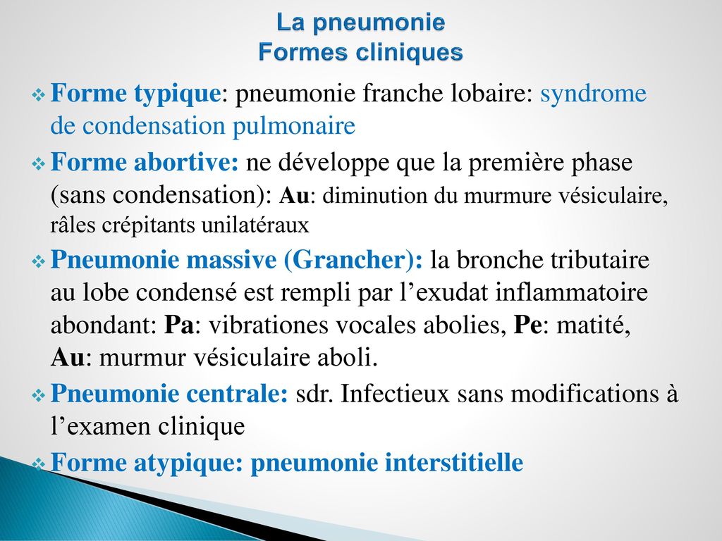 La pneumonie Formes cliniques
