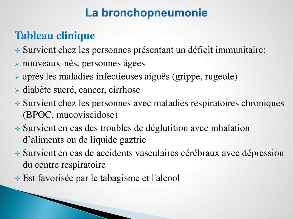 La bronchopneumonie Tableau clinique