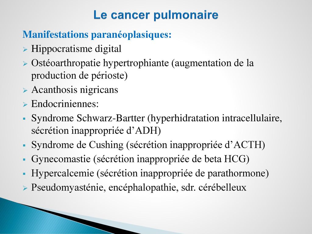 Le cancer pulmonaire Manifestations paranéoplasiques: