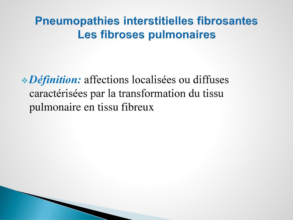 Pneumopathies interstitielles fibrosantes Les fibroses pulmonaires