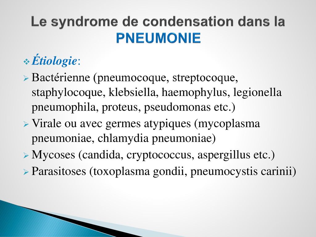 Le syndrome de condensation dans la PNEUMONIE