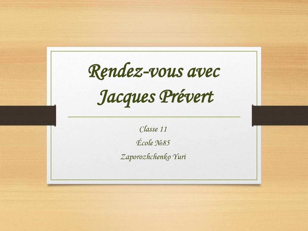 Rendez-vous avec Jacques Prévert