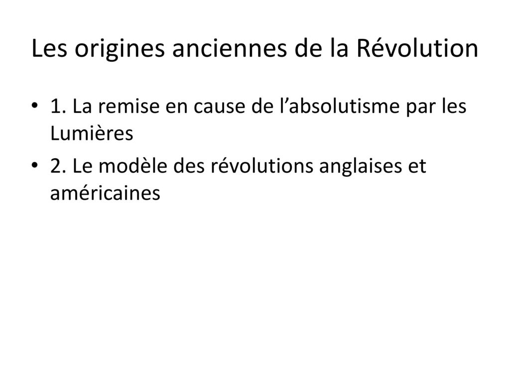 Les origines anciennes de la Révolution