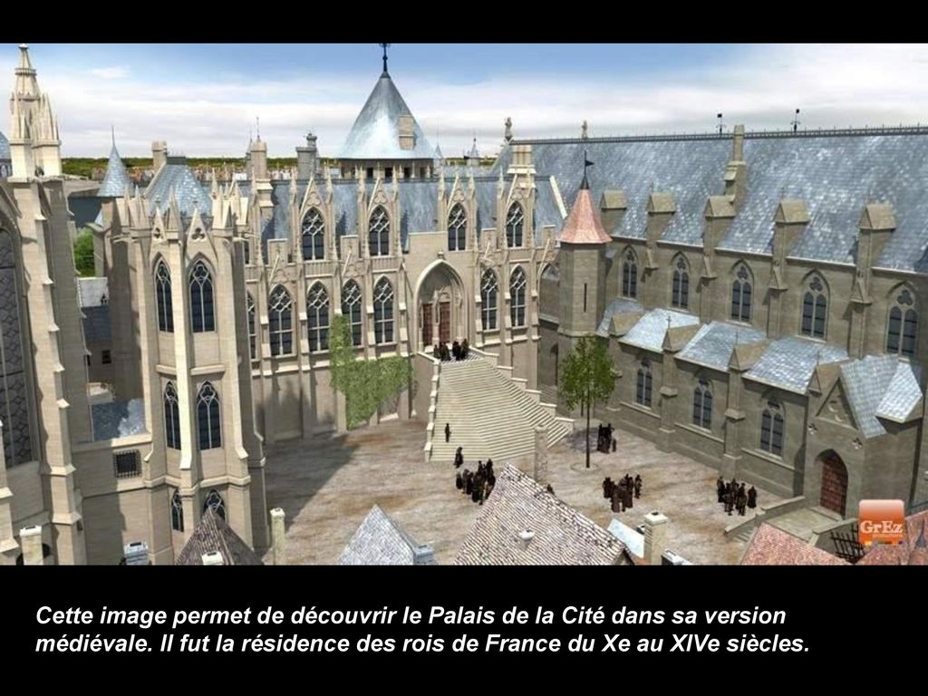 Cette image permet de découvrir le Palais de la Cité dans sa version médiévale.