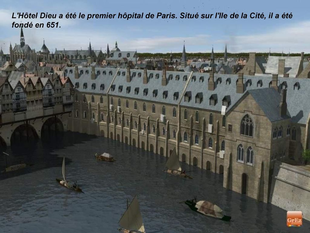L Hôtel Dieu a été le premier hôpital de Paris