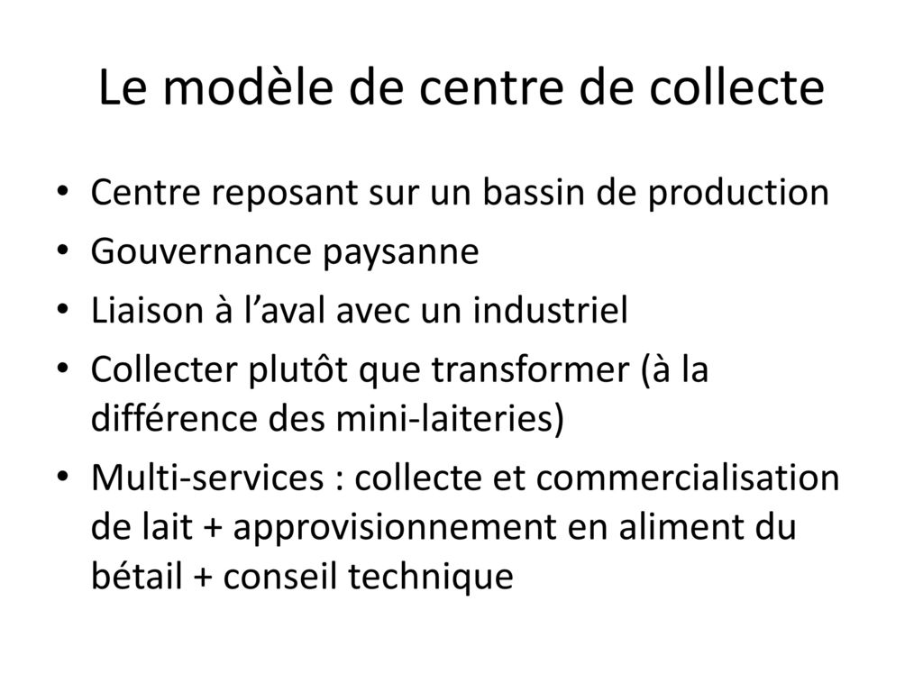 Le modèle de centre de collecte