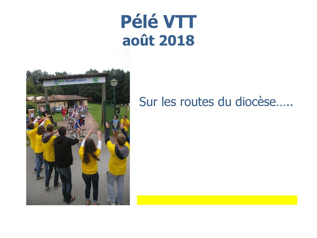 Pélé VTT août 2018 Sur les routes du diocèse…..