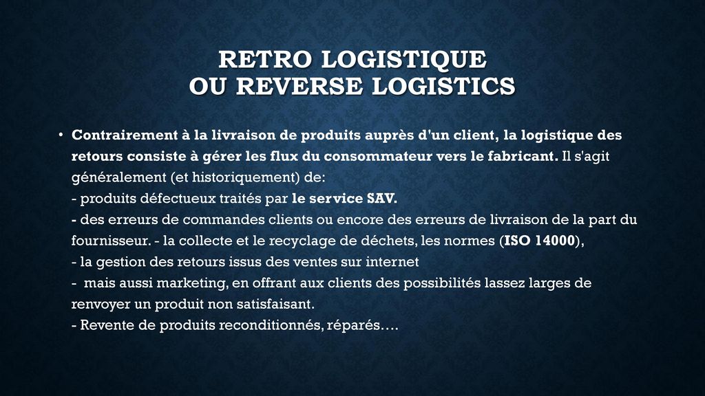 Retro logistique ou reverse logistics