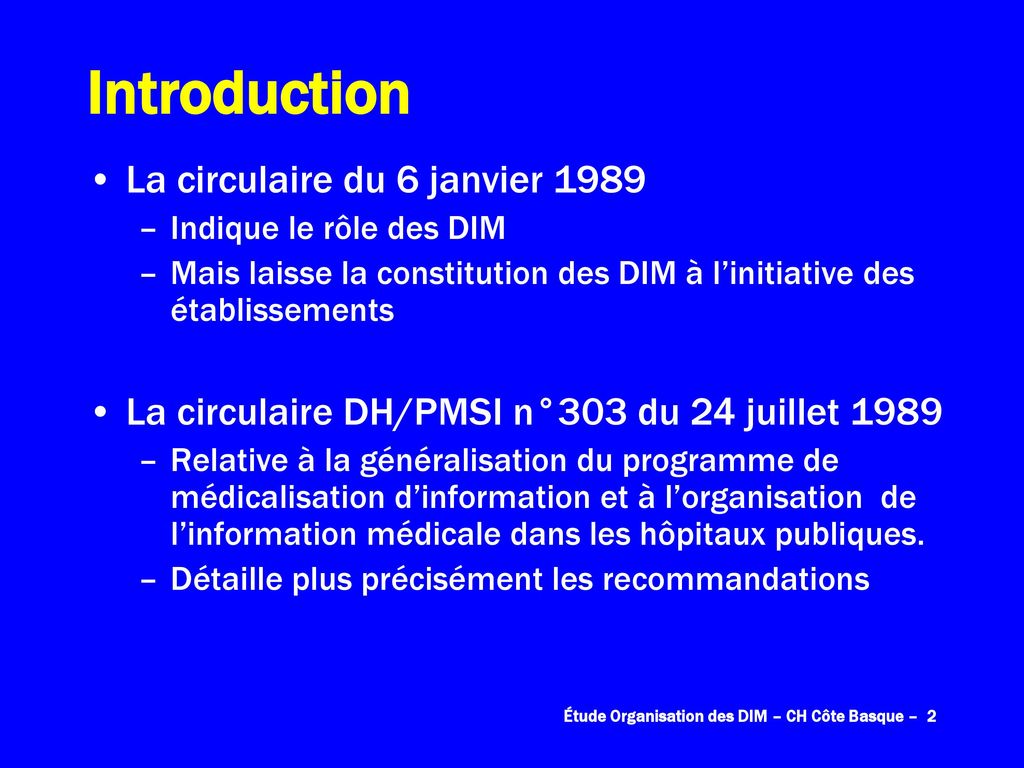 Introduction La circulaire du 6 janvier 1989