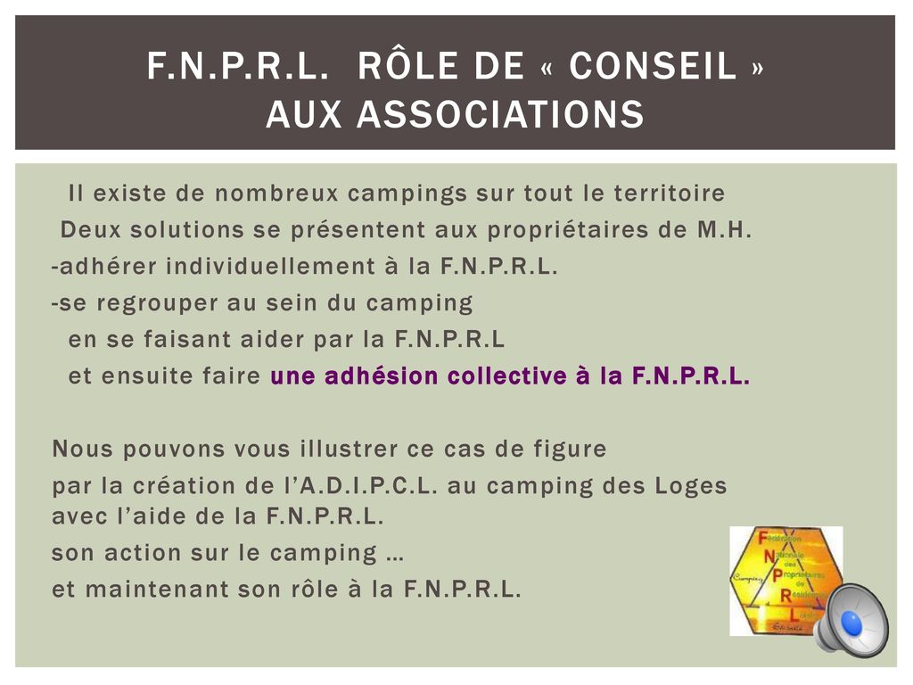 F.N.P.R.L. RÔLE DE « CONSEIL » AUX ASSOCIATIONS
