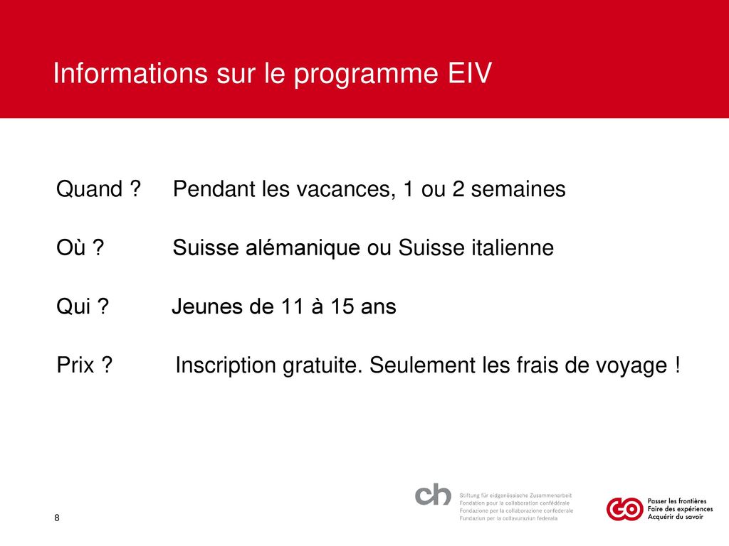 Informations sur le programme EIV