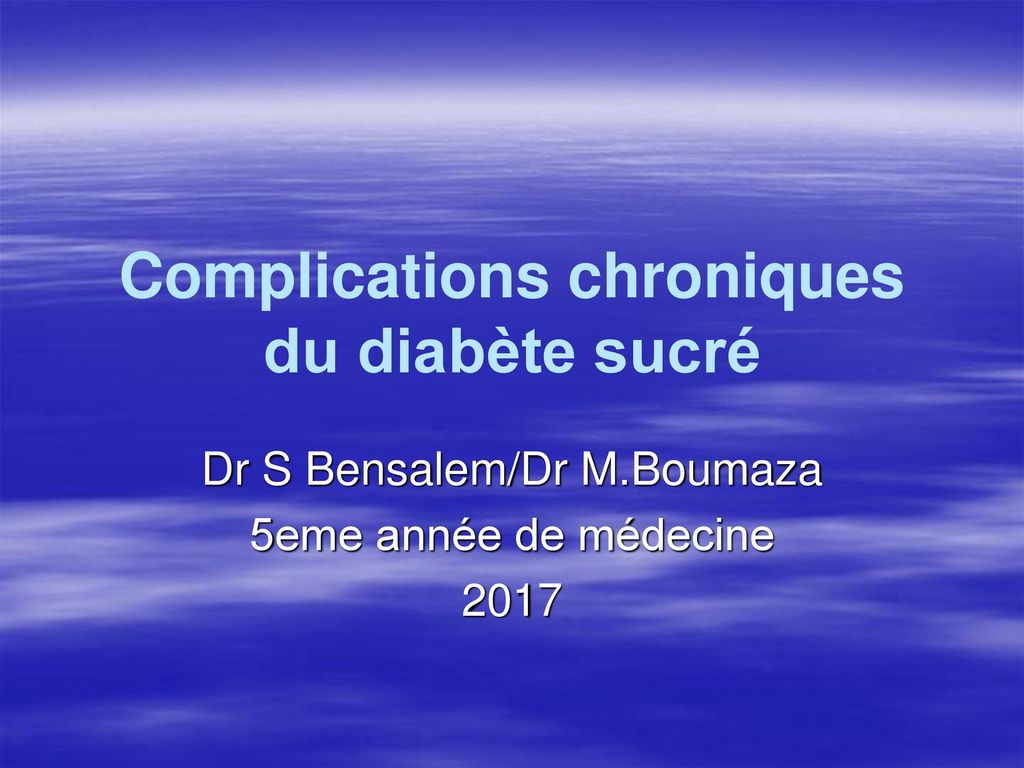 Complications Chroniques Du Diabète Sucré - Ppt Télécharger