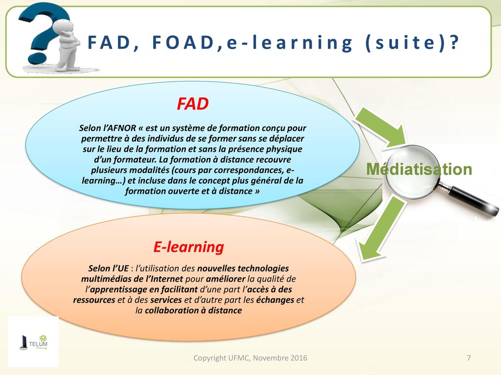 FAD, FOAD,e-learning (suite)