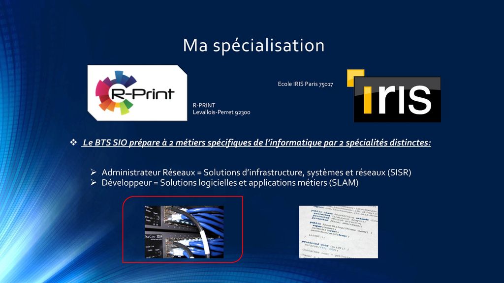 Ma spécialisation Ecole IRIS Paris R-PRINT. Levallois-Perret