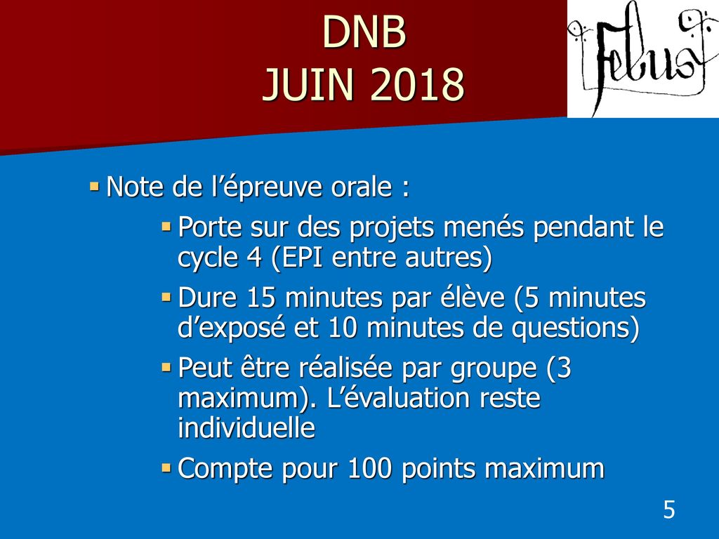 DNB JUIN 2018 Note de l’épreuve orale :