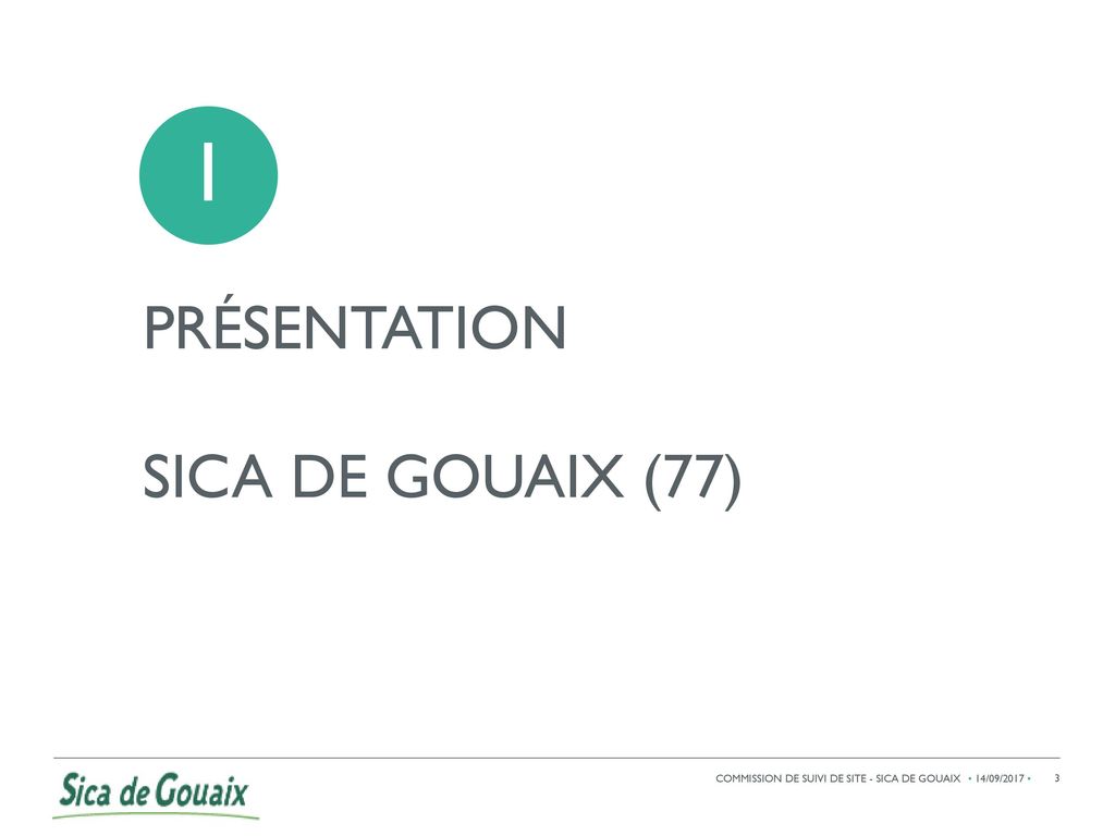 1 PRÉSENTATION SICA DE GOUAIX (77)