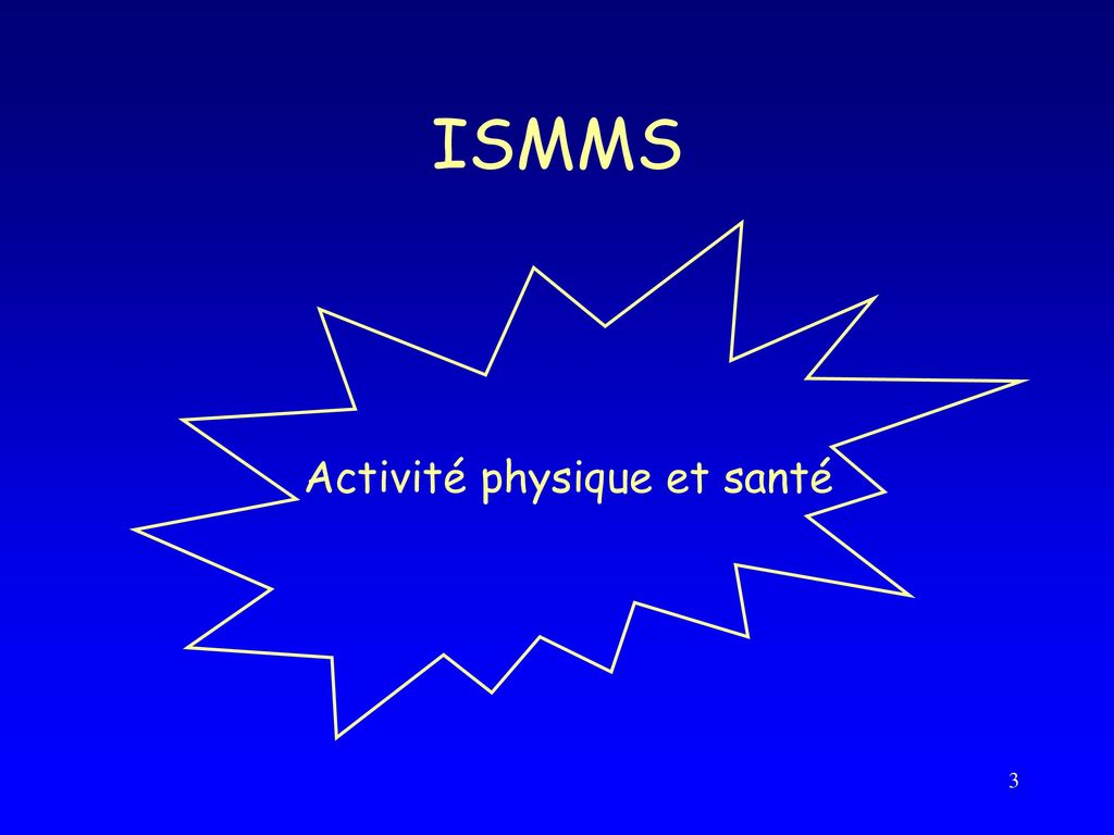 ISMMS Activité physique et santé
