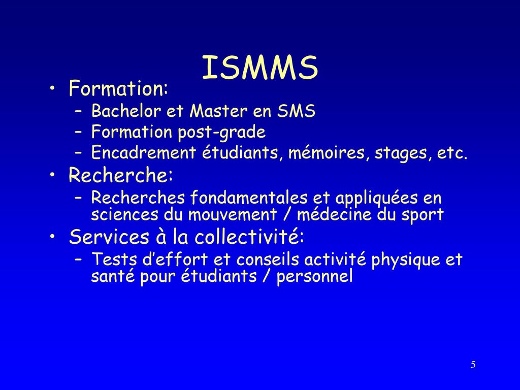 ISMMS Formation: Recherche: Services à la collectivité: