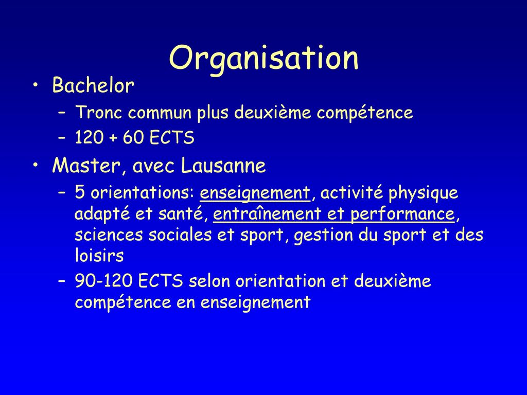 Organisation Bachelor Master, avec Lausanne