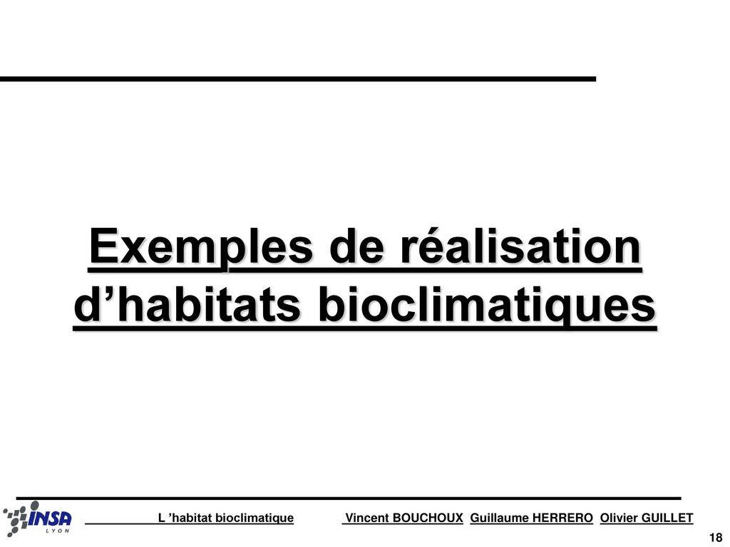 Exemples de réalisation d’habitats bioclimatiques