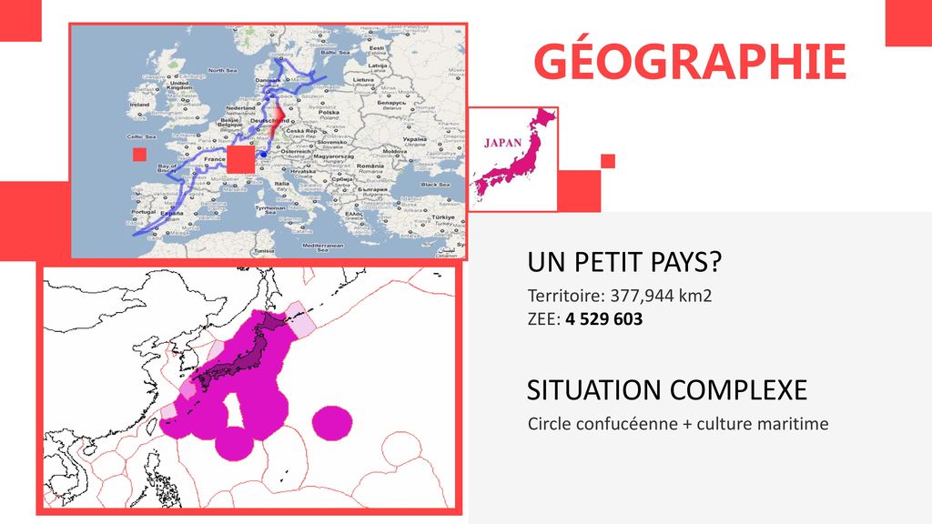 GÉOGRAPHIE UN PETIT PAYS SITUATION COMPLEXE Territoire: 377,944 km2
